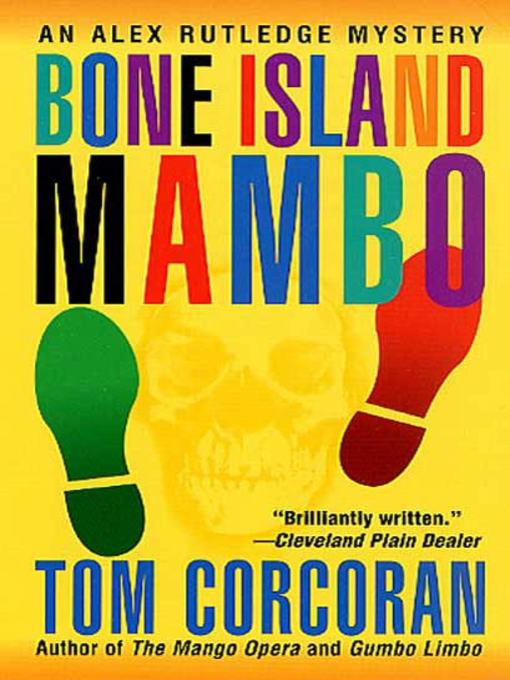 Title details for Bone Island Mambo by Tom Corcoran - Wait list